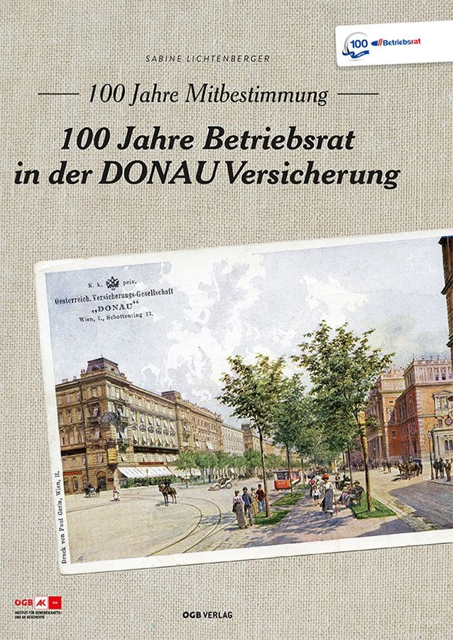 Buchcover 100 Jahre Betriebsrat in der Donau Versicherung © ÖGB Verlag
